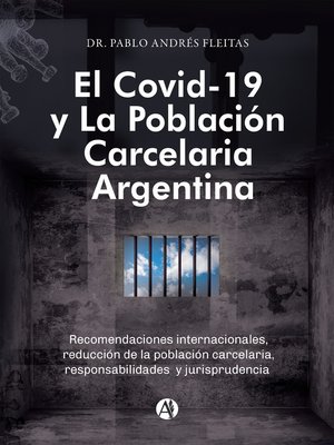cover image of El Covid-19 y la población carcelaria argentina